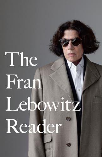 The Fran Lebowitz Reader von Vintage